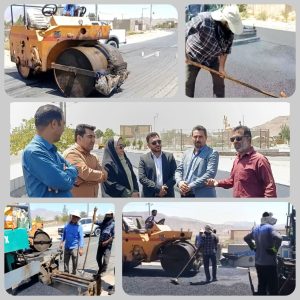 {بازدید میدانی بخشدار مرکزی از روند اجرای آسفالت معابر ورودی روستای جور}